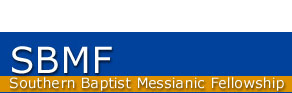 SBMF - Southern Baptist Messianic Fellowship
